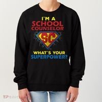 Im A School Counselor Whats Your Superpower Women's Sweatshirt thumb 0