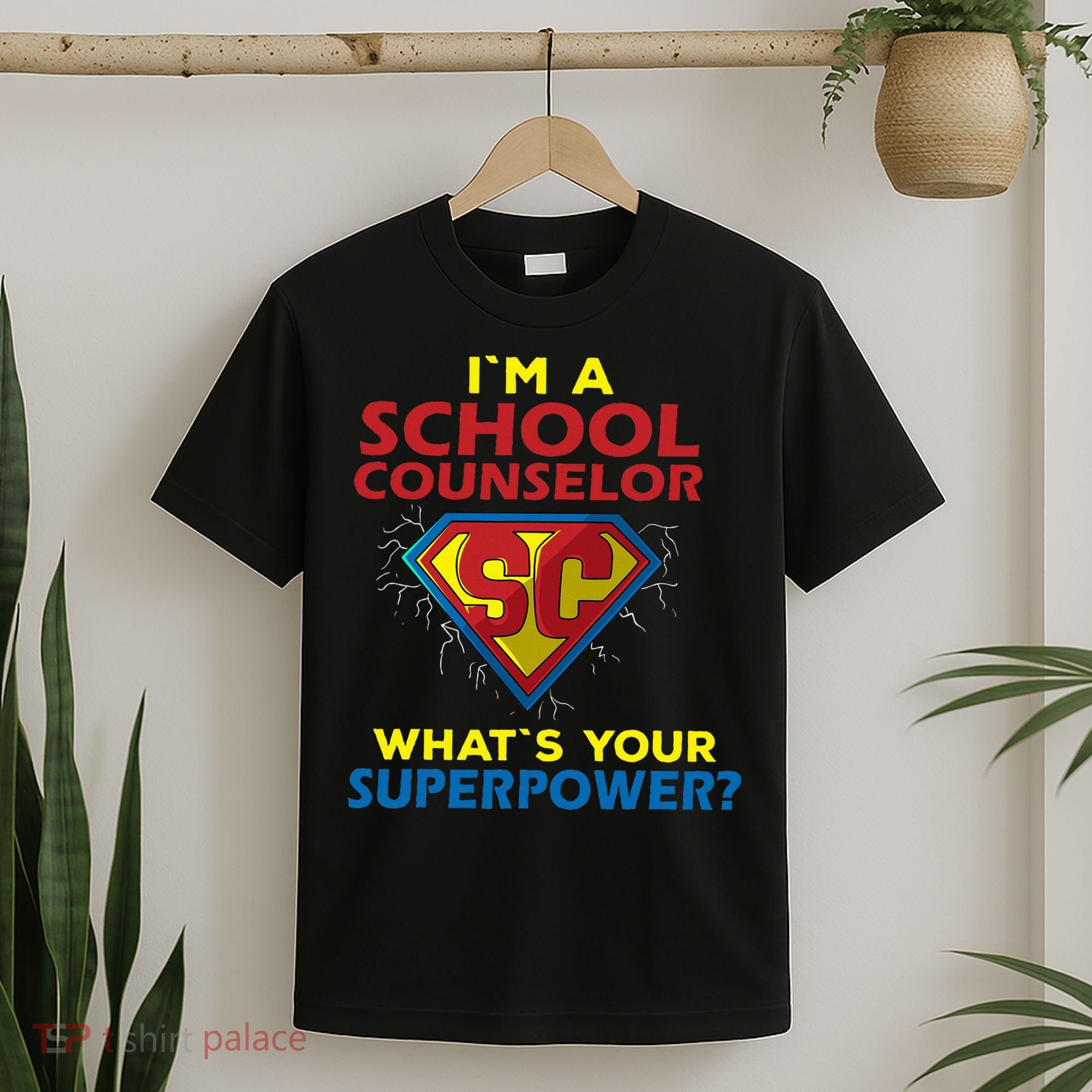Im A School Counselor Whats Your Superpower T-Shirt