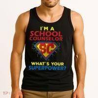 Im A School Counselor Whats Your Superpower Tank Top thumb 3
