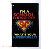 Im A School Counselor Whats Your Superpower Golf Towel thumb 0