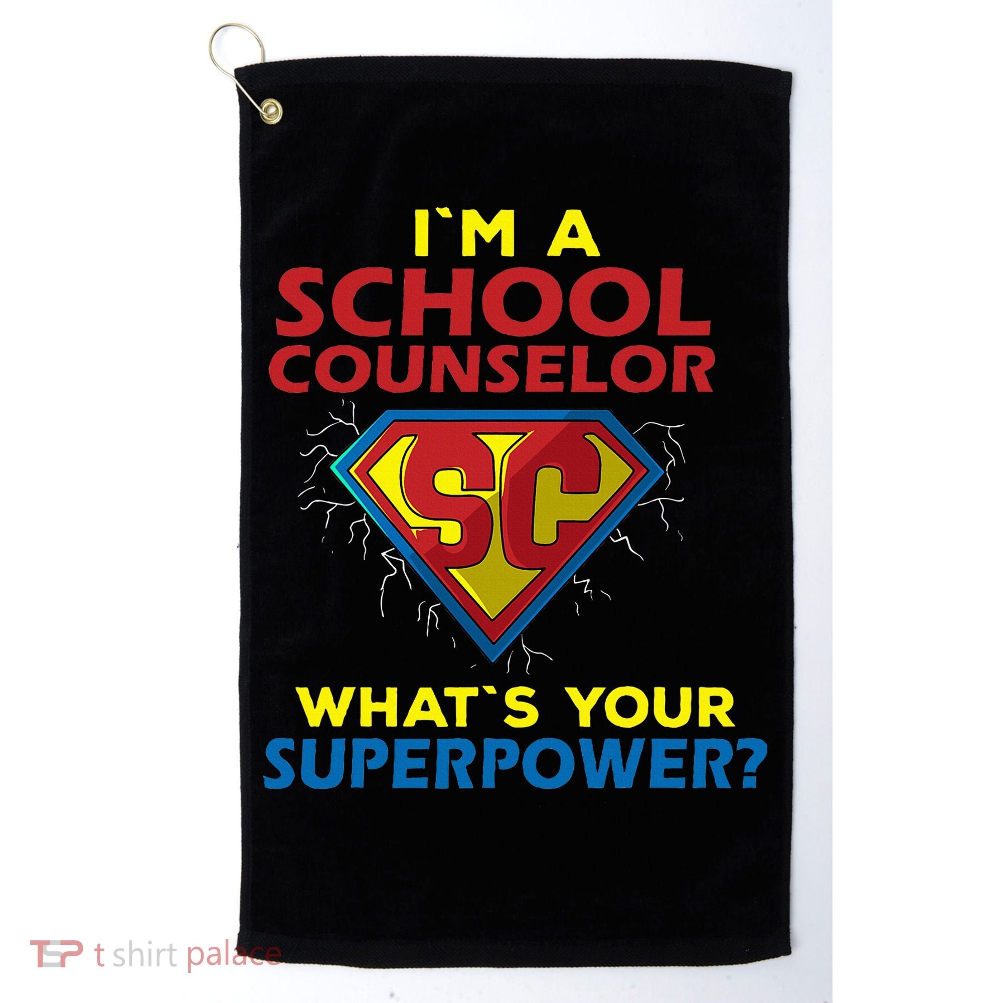 Im A School Counselor Whats Your Superpower Golf Towel
