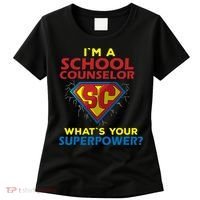 Im A School Counselor Whats Your Superpower Women's T-Shirt thumb 0