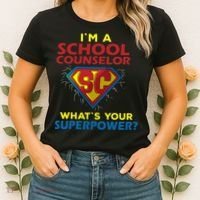 Im A School Counselor Whats Your Superpower Women's T-Shirt thumb 2