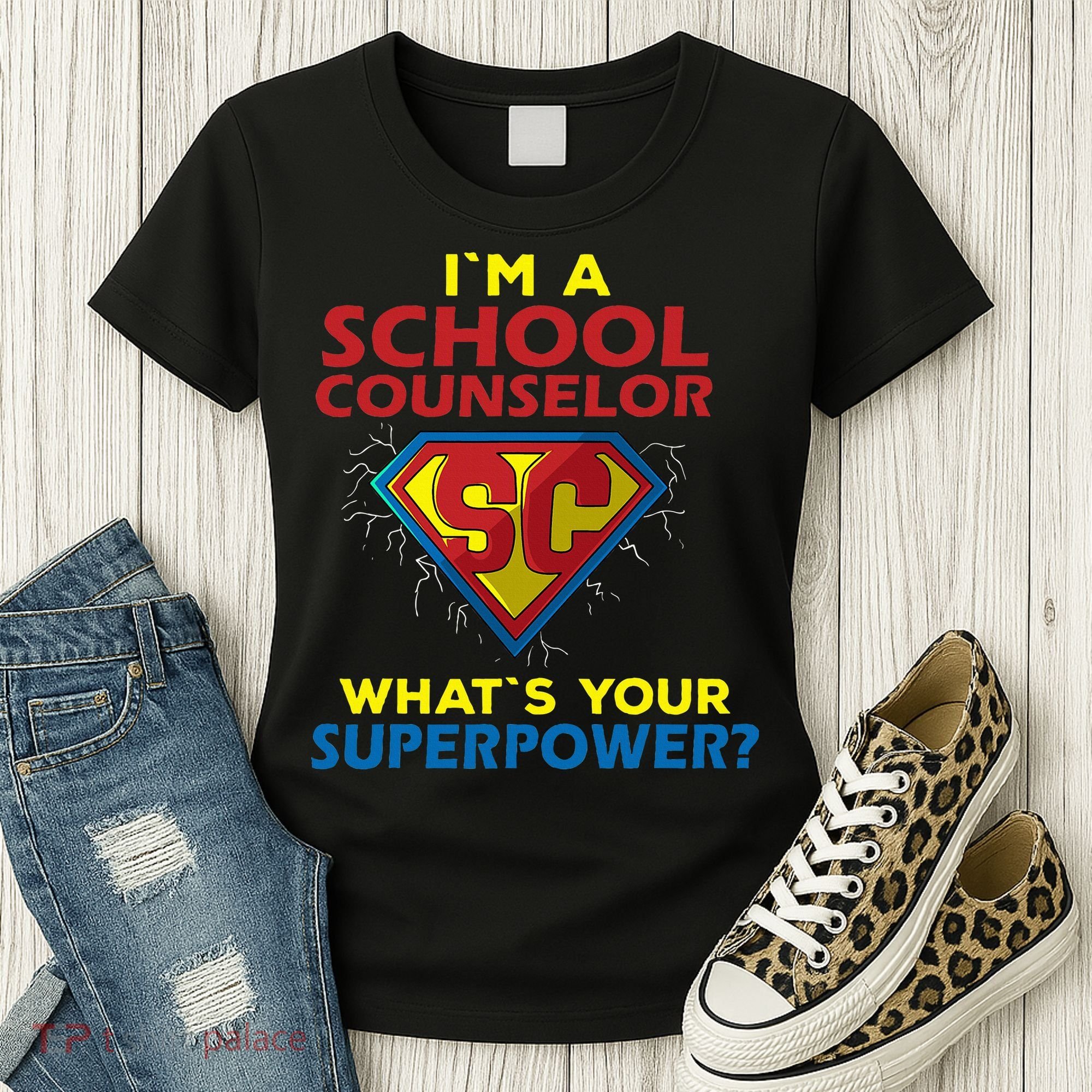 Im A School Counselor Whats Your Superpower Women's T-Shirt