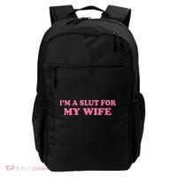 Im A Slut For My Wife Backpack thumb 0