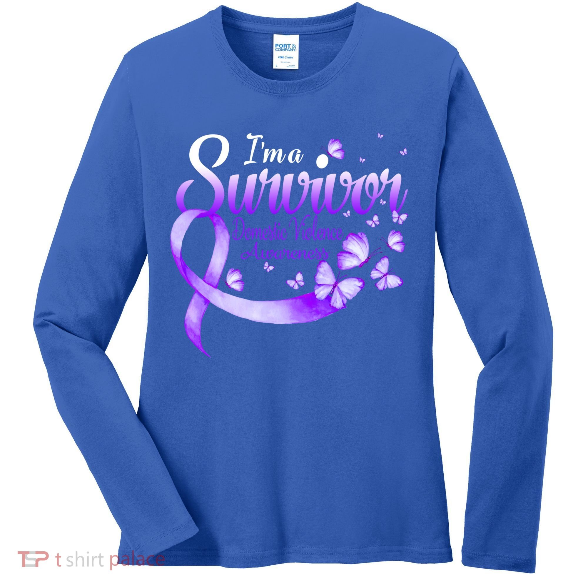 Im A Survivor Domestic Violence Awareness Butterfly Gift Women's Long Sleeve Shirt