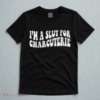 I’m A Slut For Charcuterie T-Shirt thumb 5