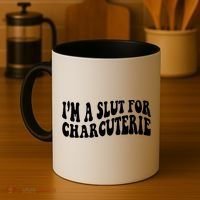 I’m A Slut For Charcuterie Coffee Mug thumb 4