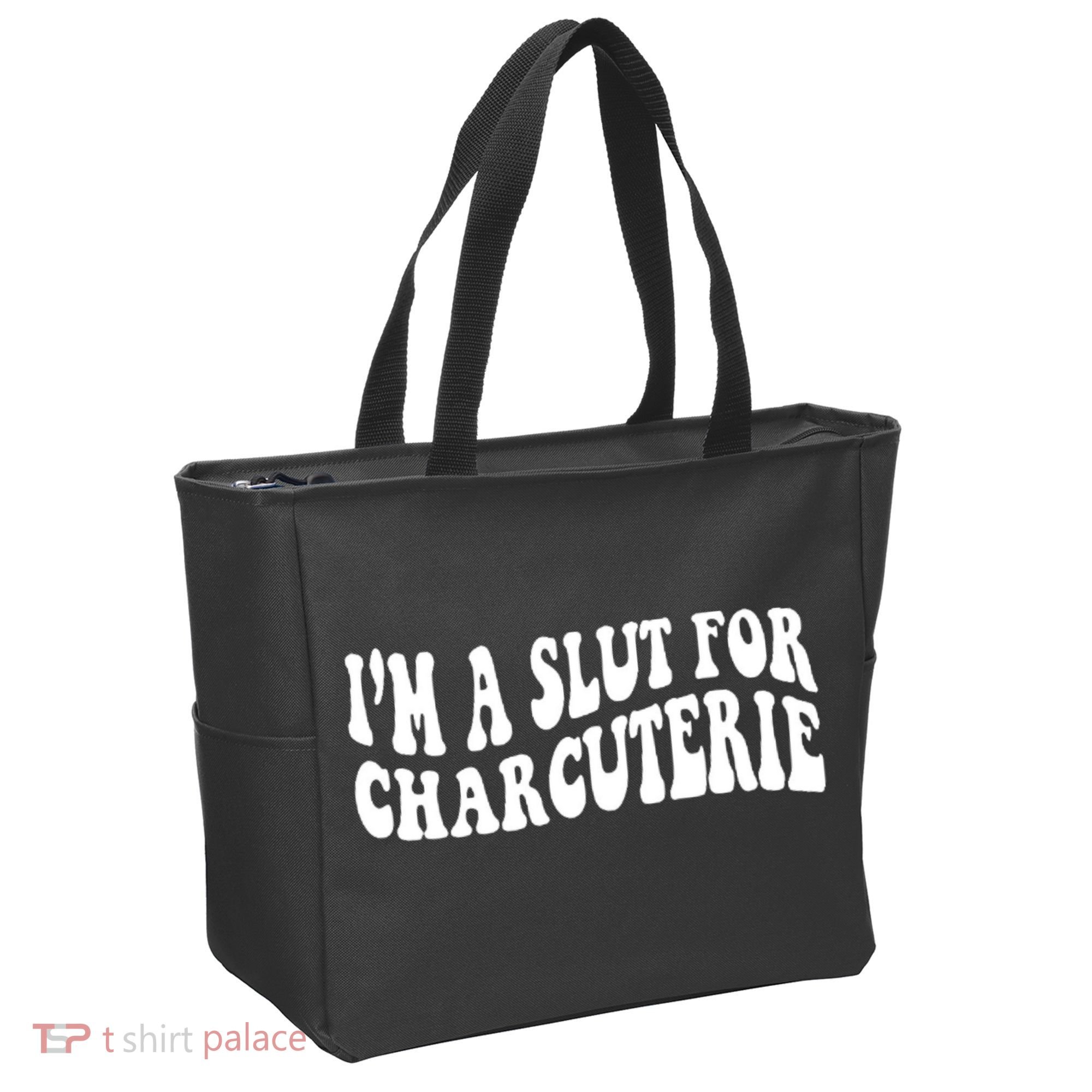 I’m A Slut For Charcuterie Tote Bag