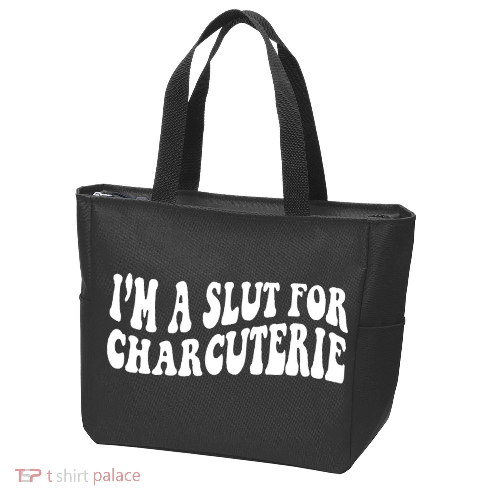 I’m A Slut For Charcuterie Tote Bag