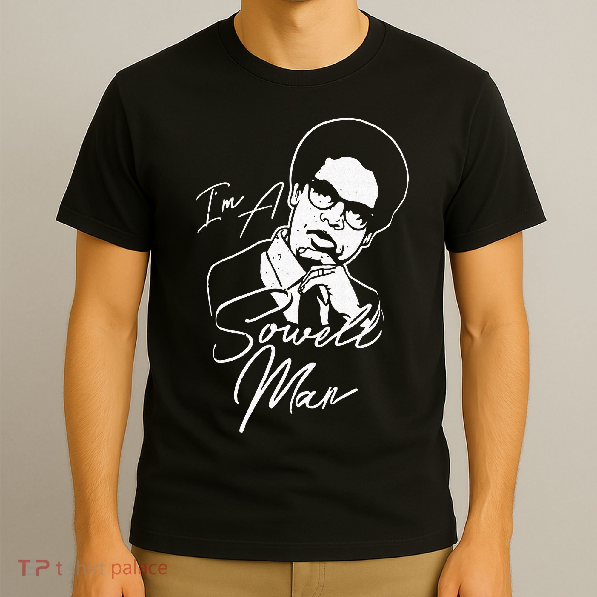 I'm A Sowell Man Thomas African American Economist T-Shirt