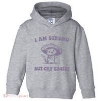 I Am Strong But Cry Easily Retro Toddler Hoodie thumb 0