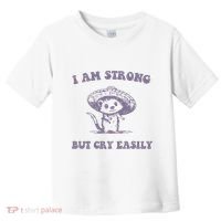 I Am Strong But Cry Easily Retro Toddler T-Shirt thumb 0