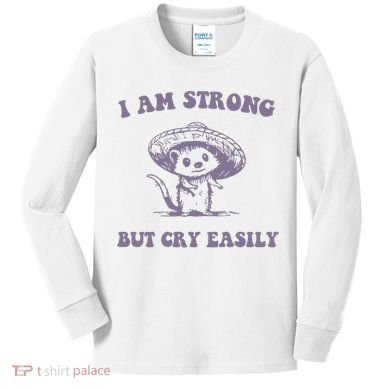 I Am Strong But Cry Easily Retro Kids Long Sleeve Shirt