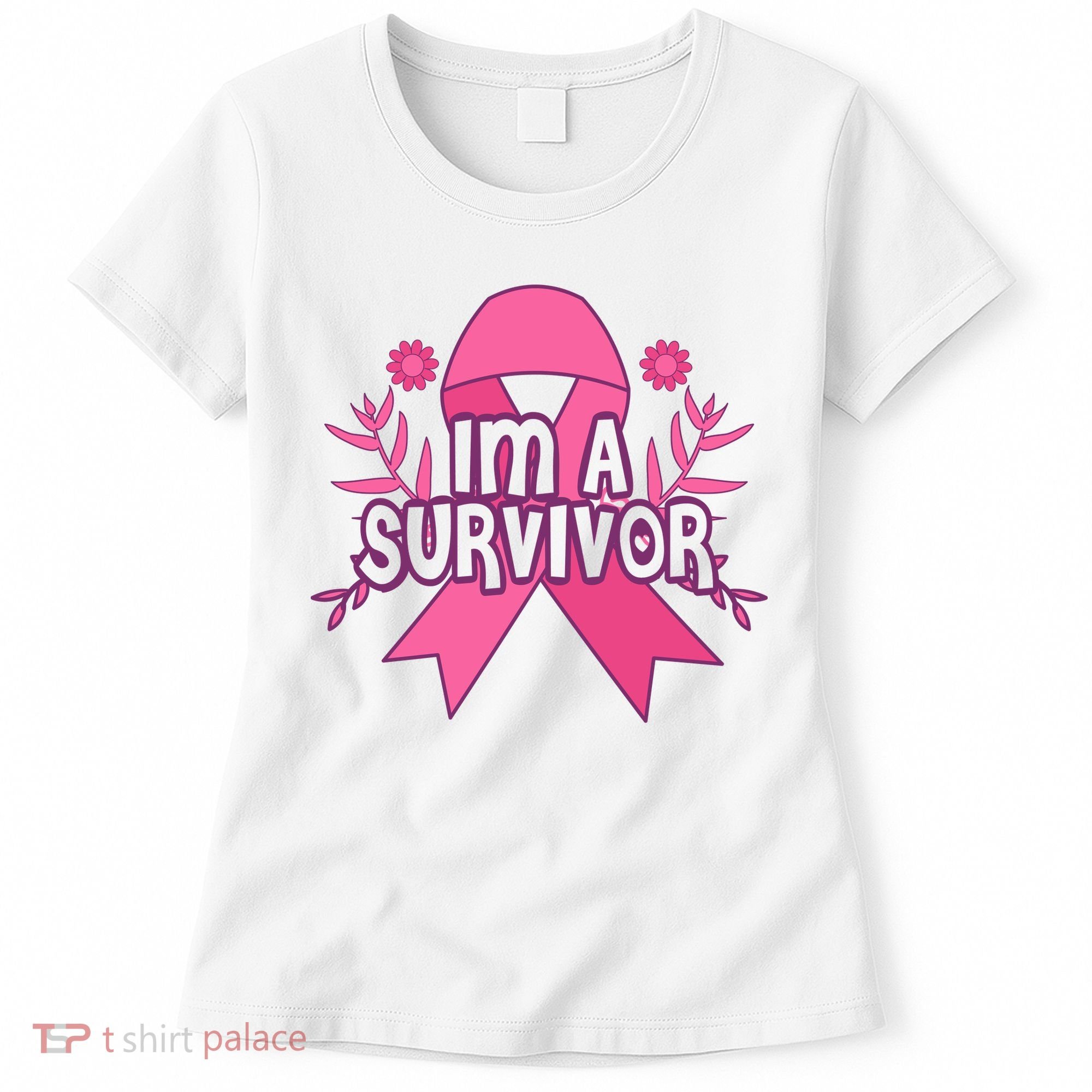 Im A Survivor Breast Cancer Awareness Ribbon Women's T-Shirt