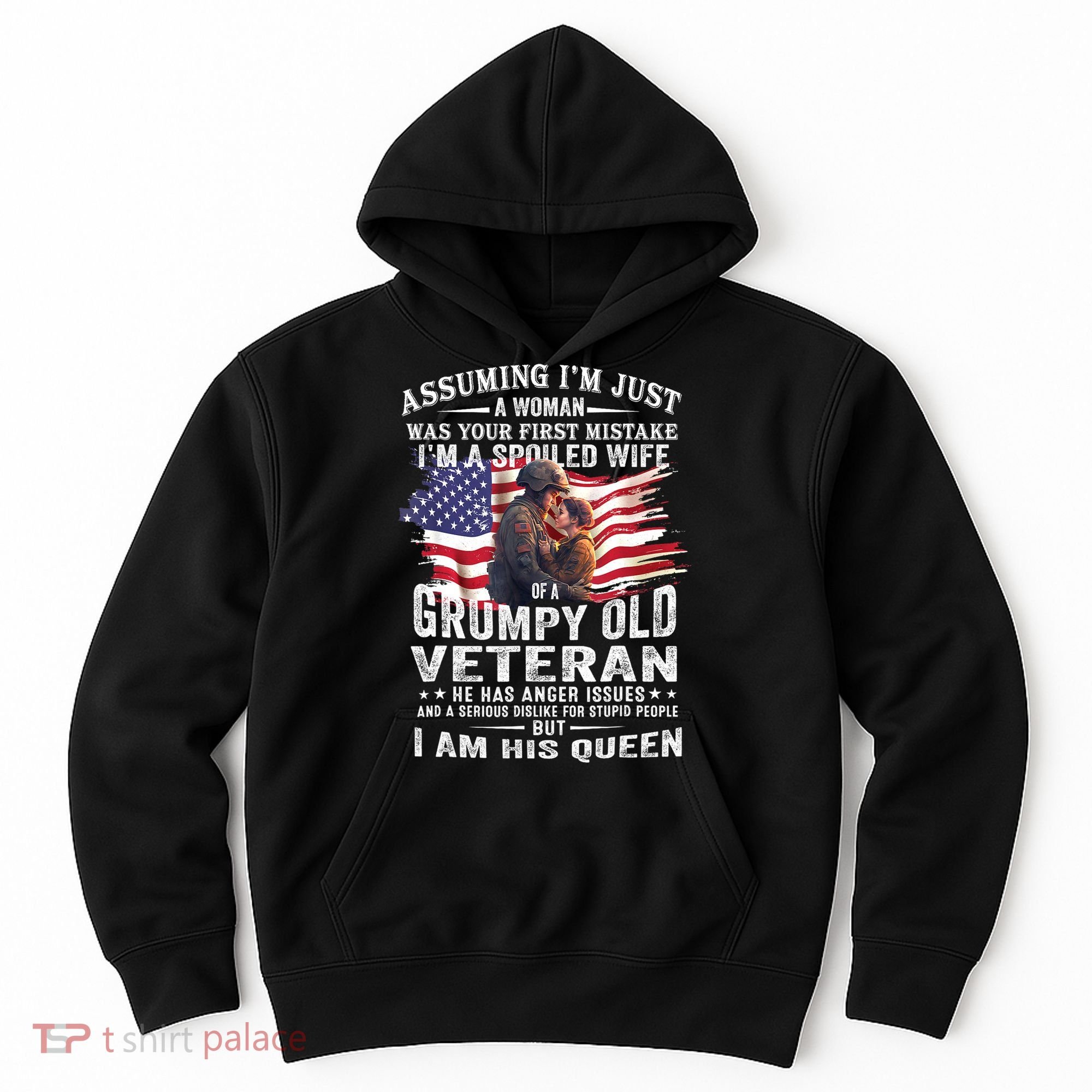 IM A Spoiled Wife Of A Grumpy Old Veteran Husband Wife Hoodie
