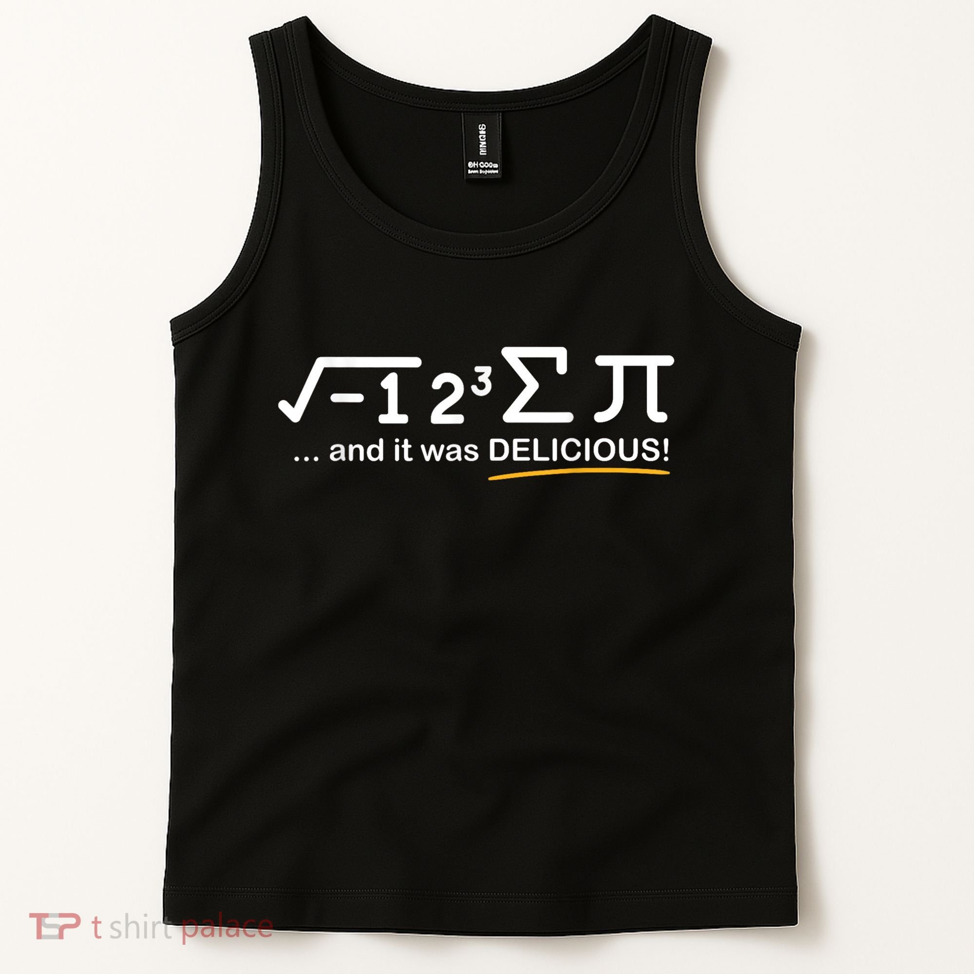 I Ate Some Pi Funny Pi Day & Math Lover Gift Tank Top