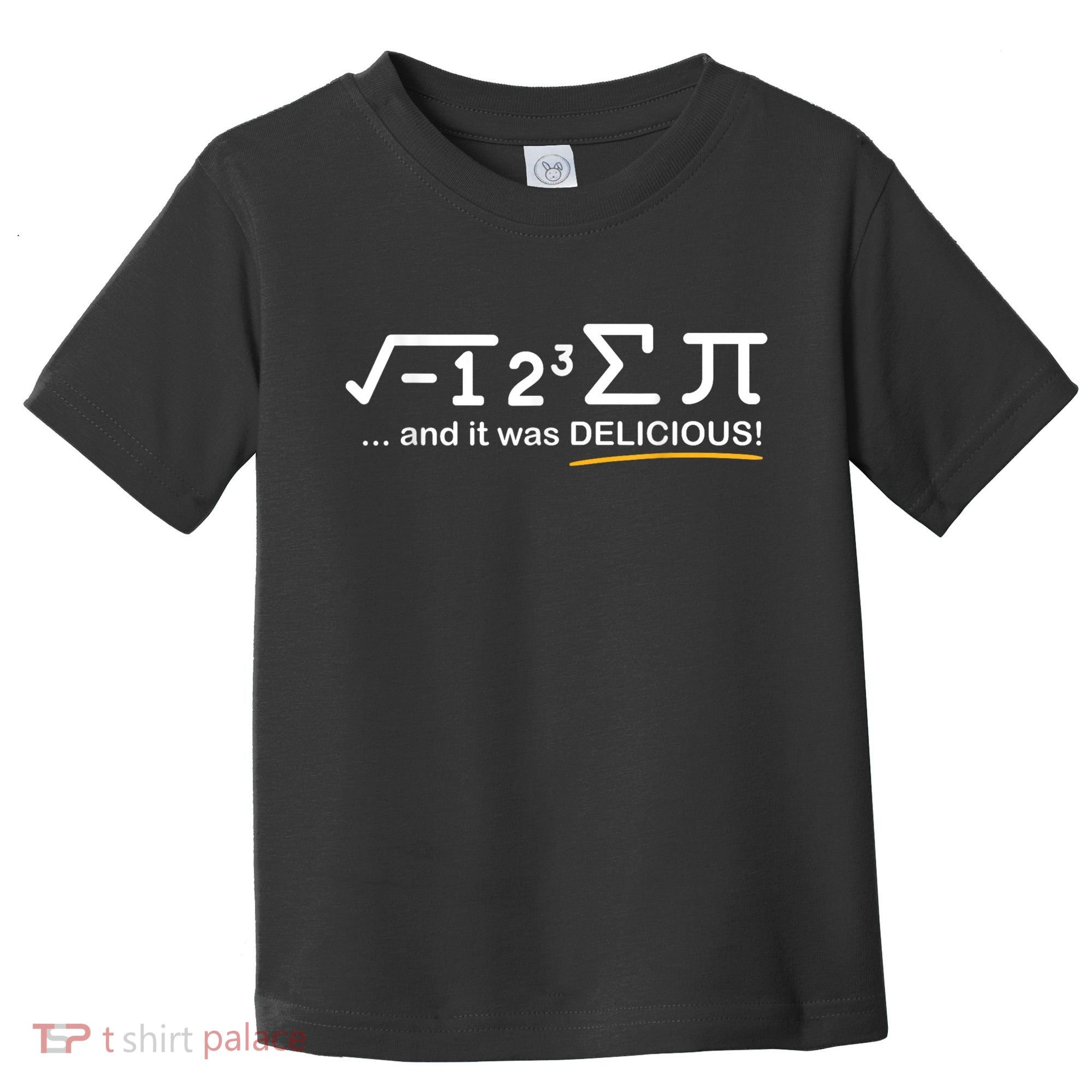 I Ate Some Pi Funny Pi Day & Math Lover Gift Toddler T-Shirt