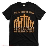 Im A Simple Man I Like Bass Guitar And Believe In Jesus Tee T-Shirt thumb 0