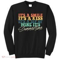 It's A Smile It's A Kiss It's A Sip Of Wine It's Summertime Sweatshirt thumb 0