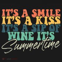 It's A Smile It's A Kiss It's A Sip Of Wine It's Summertime Polo thumb 3