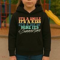 It's A Smile It's A Kiss It's A Sip Of Wine It's Summertime Kids Hoodie thumb 3