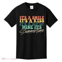 It's A Smile It's A Kiss It's A Sip Of Wine It's Summertime Kids T-Shirt thumb 0