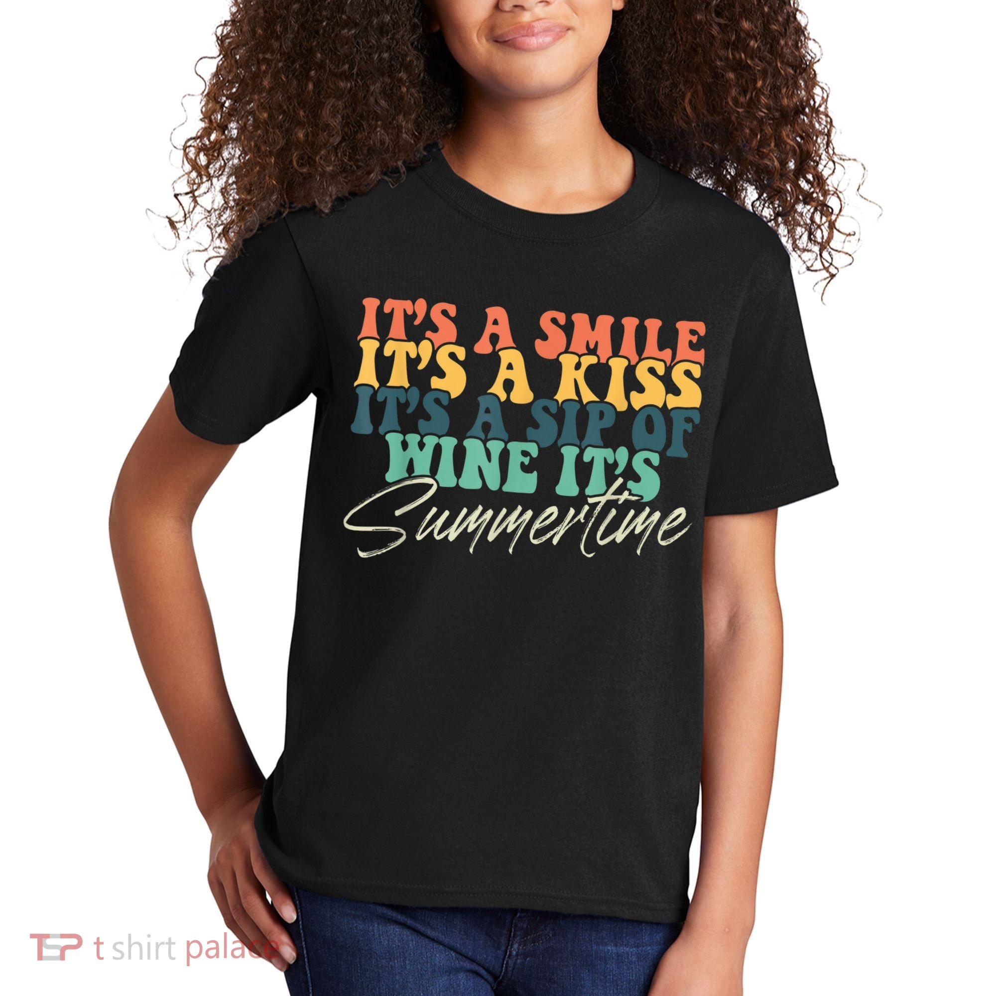 It's A Smile It's A Kiss It's A Sip Of Wine It's Summertime Kids T-Shirt