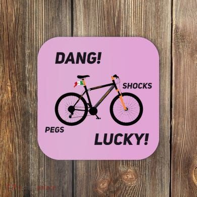 ItS A Sledgehammer Dang! Shocks Pegs Lucky! Coaster