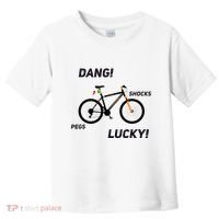 ItS A Sledgehammer Dang! Shocks Pegs Lucky! Toddler T-Shirt thumb 0