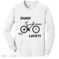 ItS A Sledgehammer Dang! Shocks Pegs Lucky! Kids Long Sleeve Shirt thumb 0