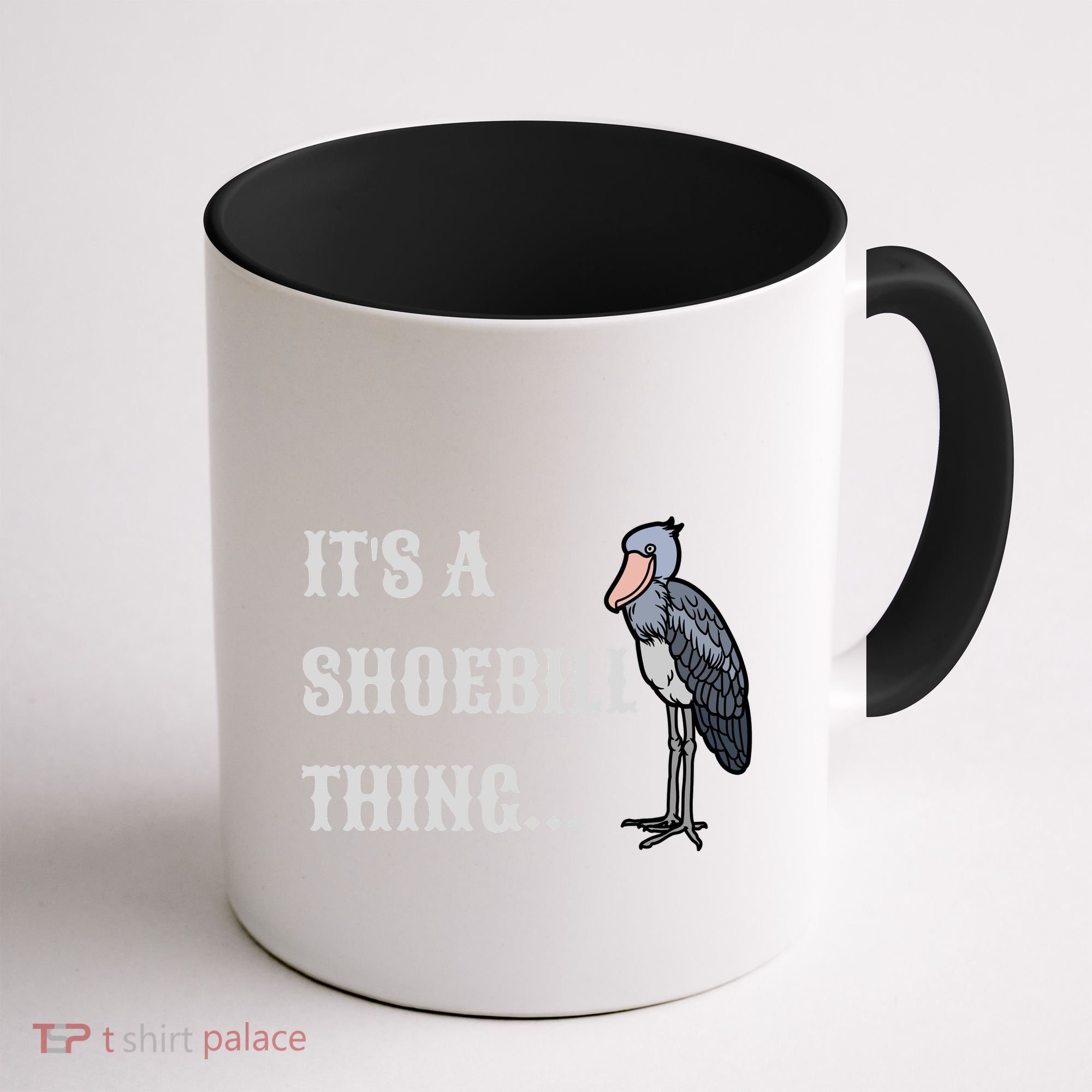 ItS A Shoebill Thing African Birds Lover Coffee Mug