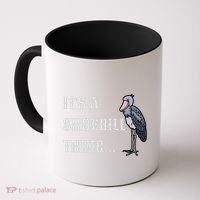 ItS A Shoebill Thing African Birds Lover Coffee Mug thumb 0