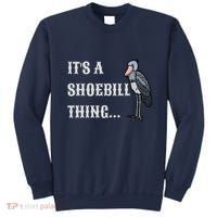 ItS A Shoebill Thing African Birds Lover Sweatshirt thumb 0