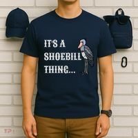 ItS A Shoebill Thing African Birds Lover T-Shirt thumb 6