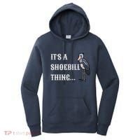 ItS A Shoebill Thing African Birds Lover Women's Hoodie thumb 0