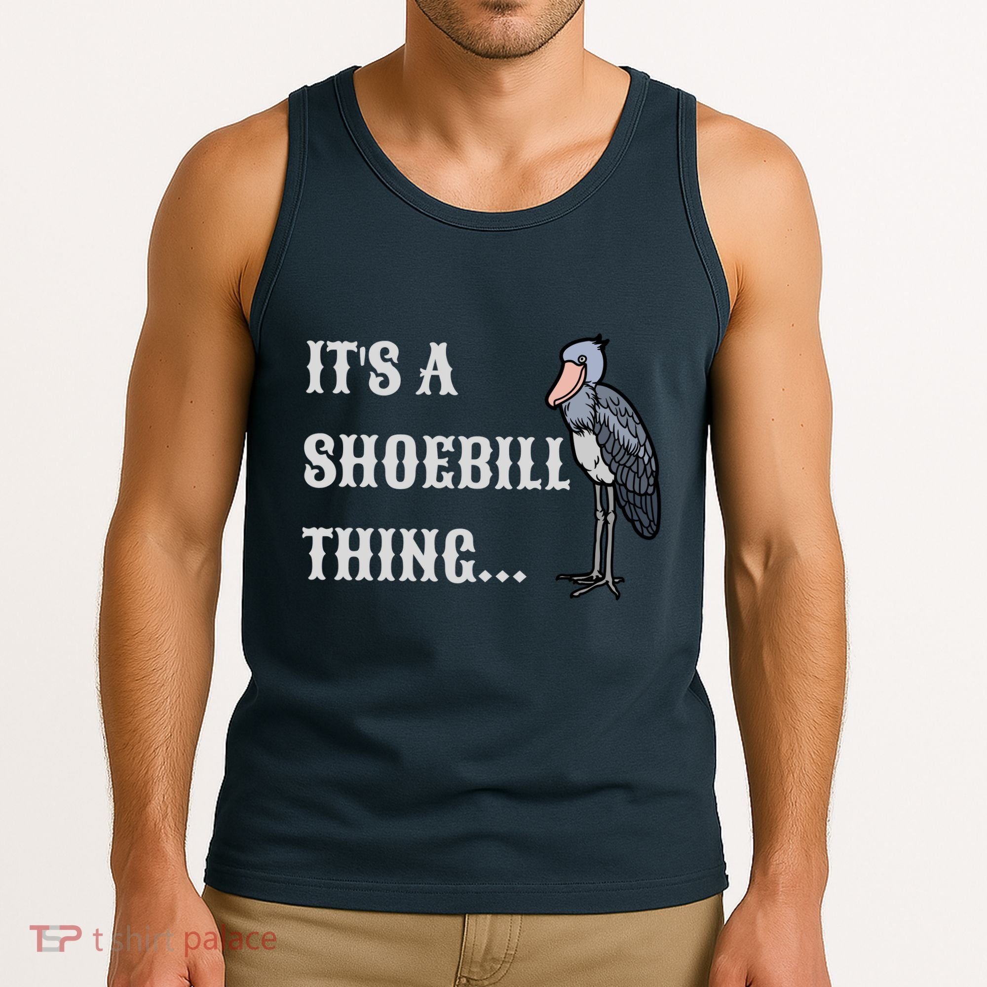 ItS A Shoebill Thing African Birds Lover Tank Top