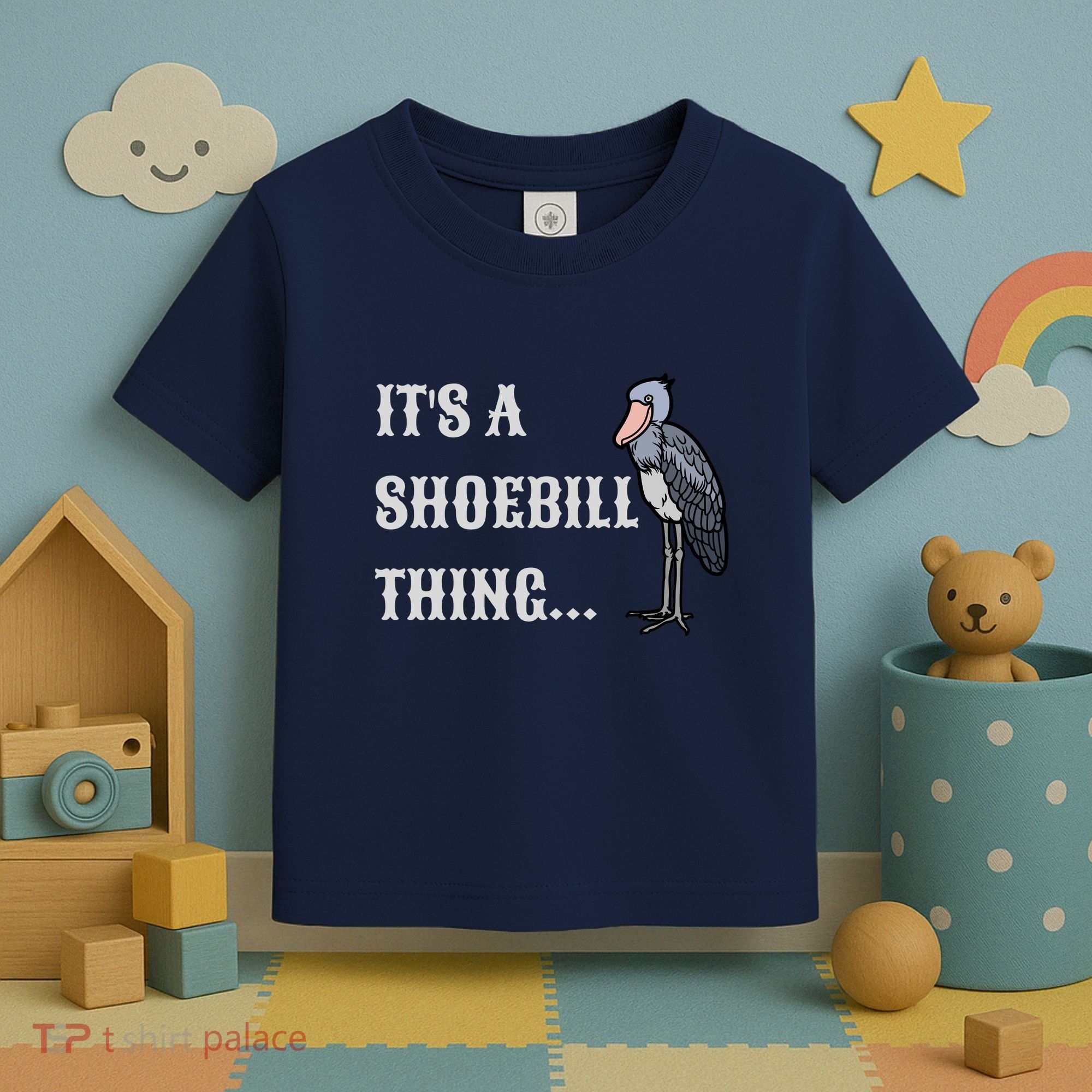 ItS A Shoebill Thing African Birds Lover Toddler T-Shirt