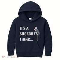 ItS A Shoebill Thing African Birds Lover Kids Hoodie thumb 0