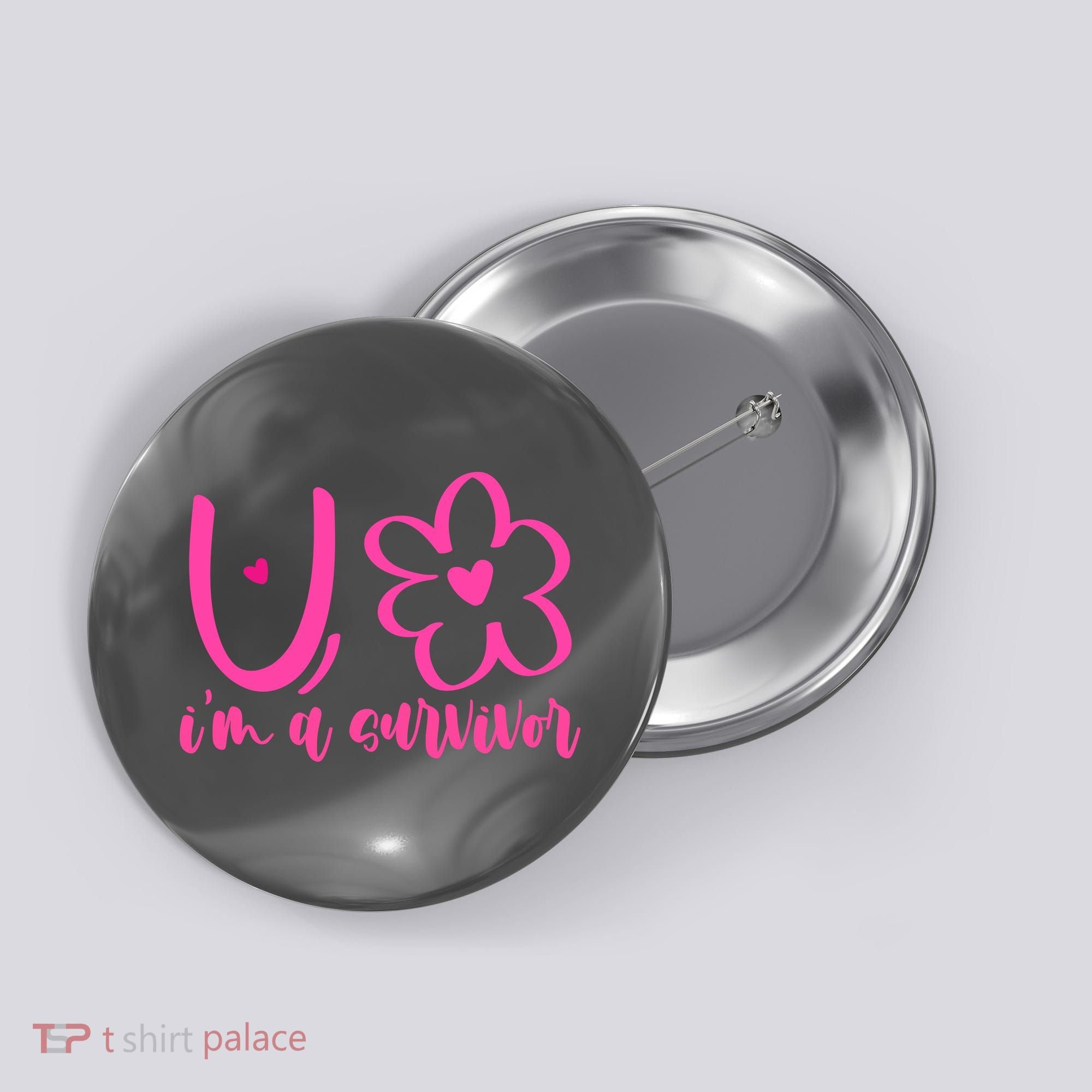Im A Survivor Breast Cancer Awareness Month Button