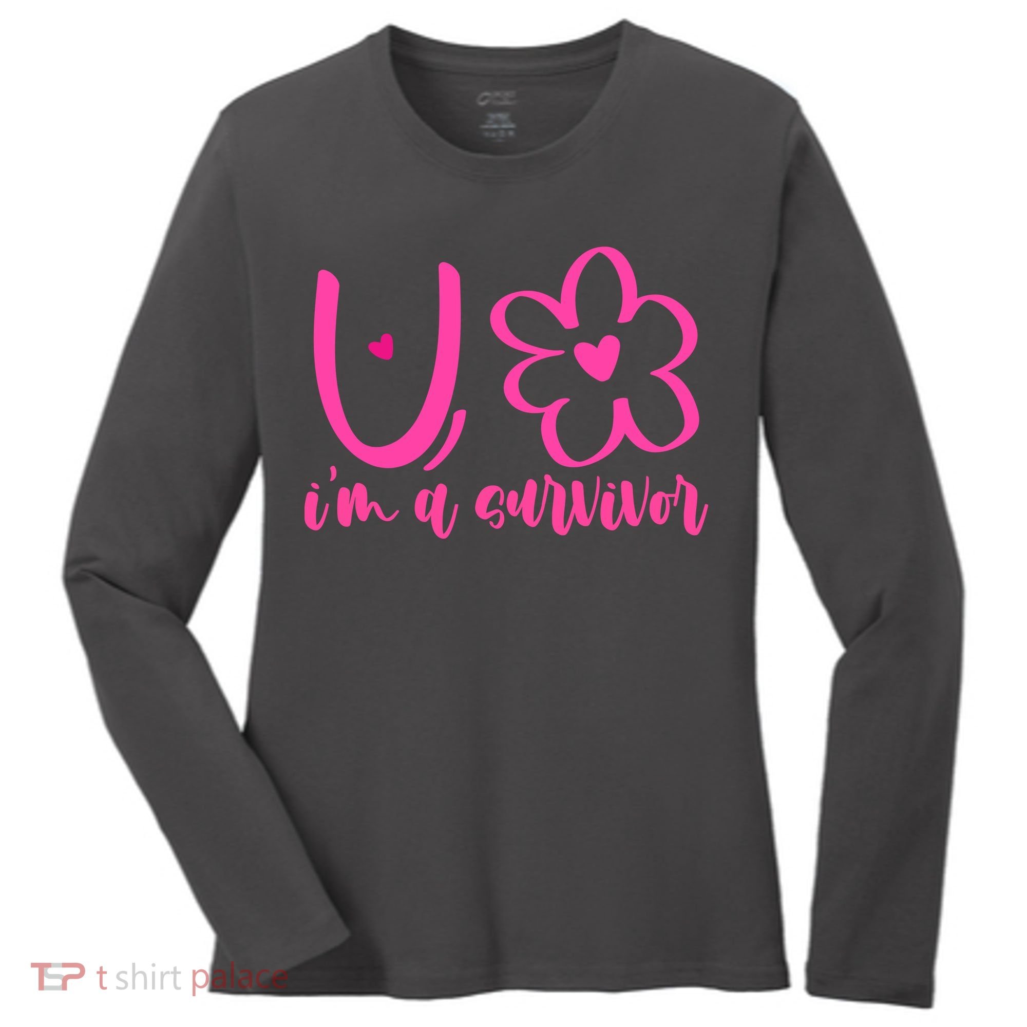 Im A Survivor Breast Cancer Awareness Month Women's Long Sleeve Shirt