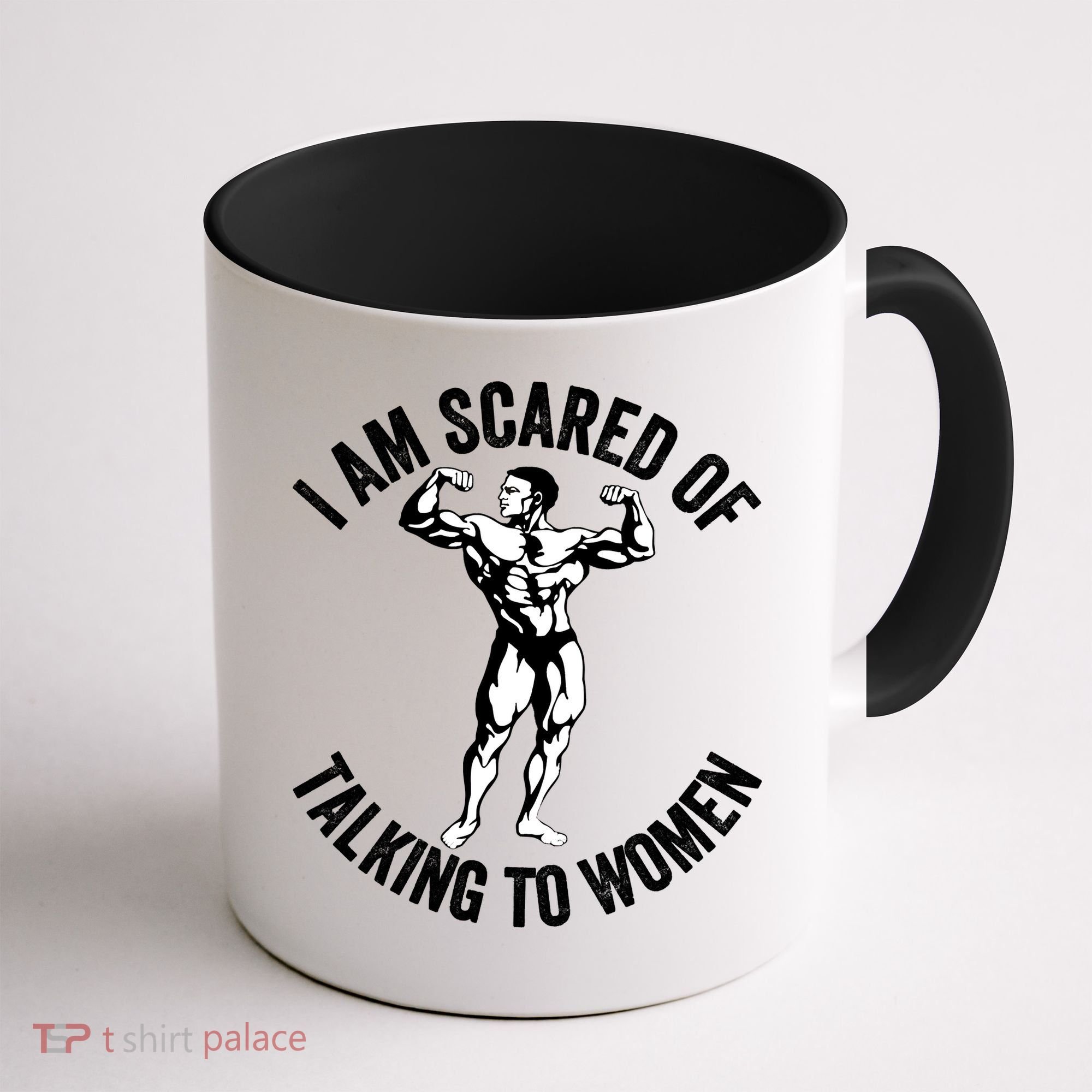 I Am Scared Of Talking To Women Coffee Mug