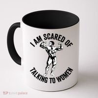 I Am Scared Of Talking To Women Coffee Mug thumb 0