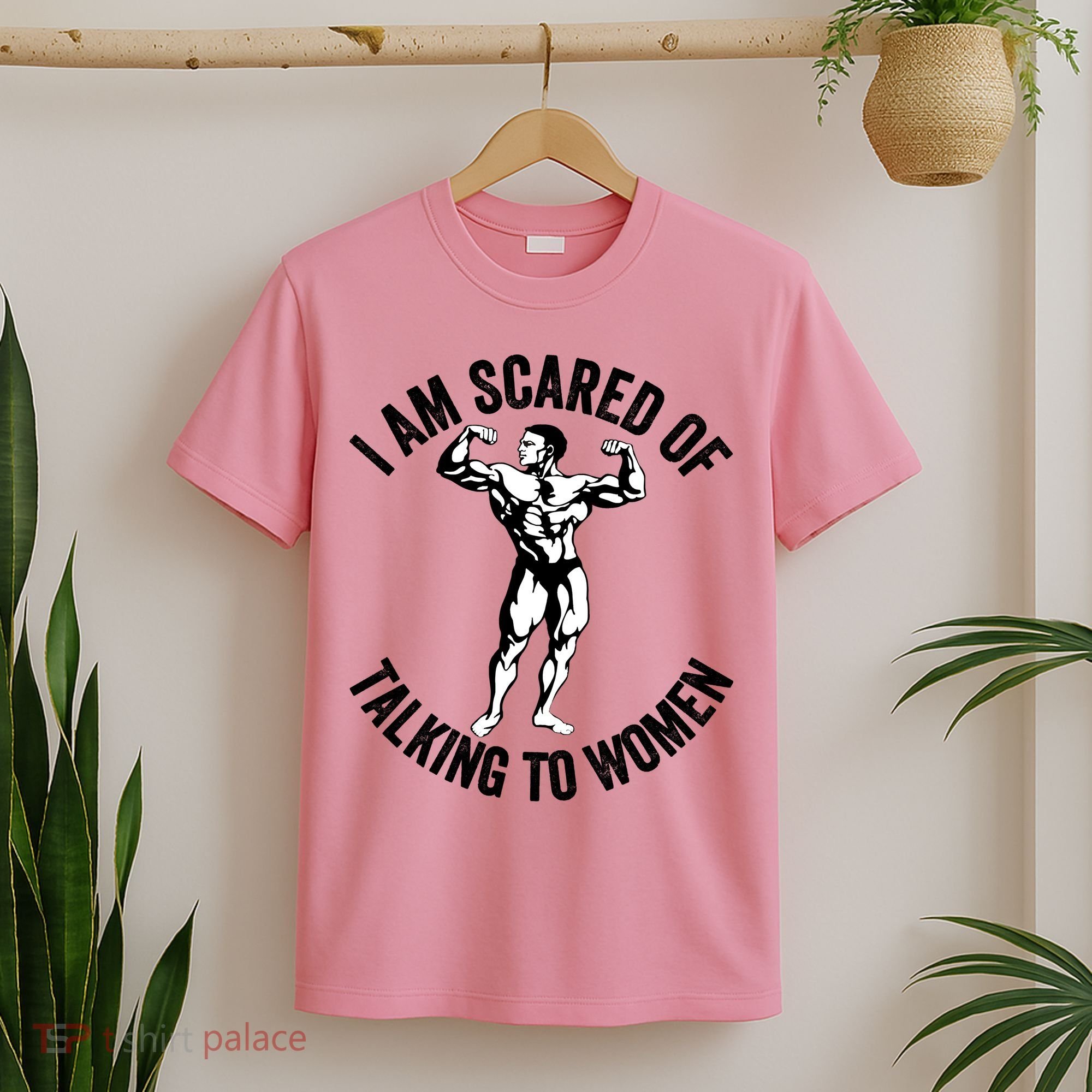 I Am Scared Of Talking To Women T-Shirt