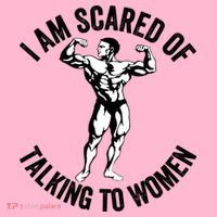 I Am Scared Of Talking To Women Button thumb 1