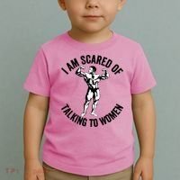 I Am Scared Of Talking To Women Toddler T-Shirt thumb 2