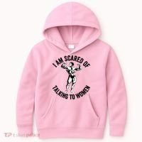 I Am Scared Of Talking To Women Kids Hoodie thumb 0