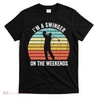 I'm A Swinger On The Weekends Sexual Innuendo Funny Golf T-Shirt thumb 0