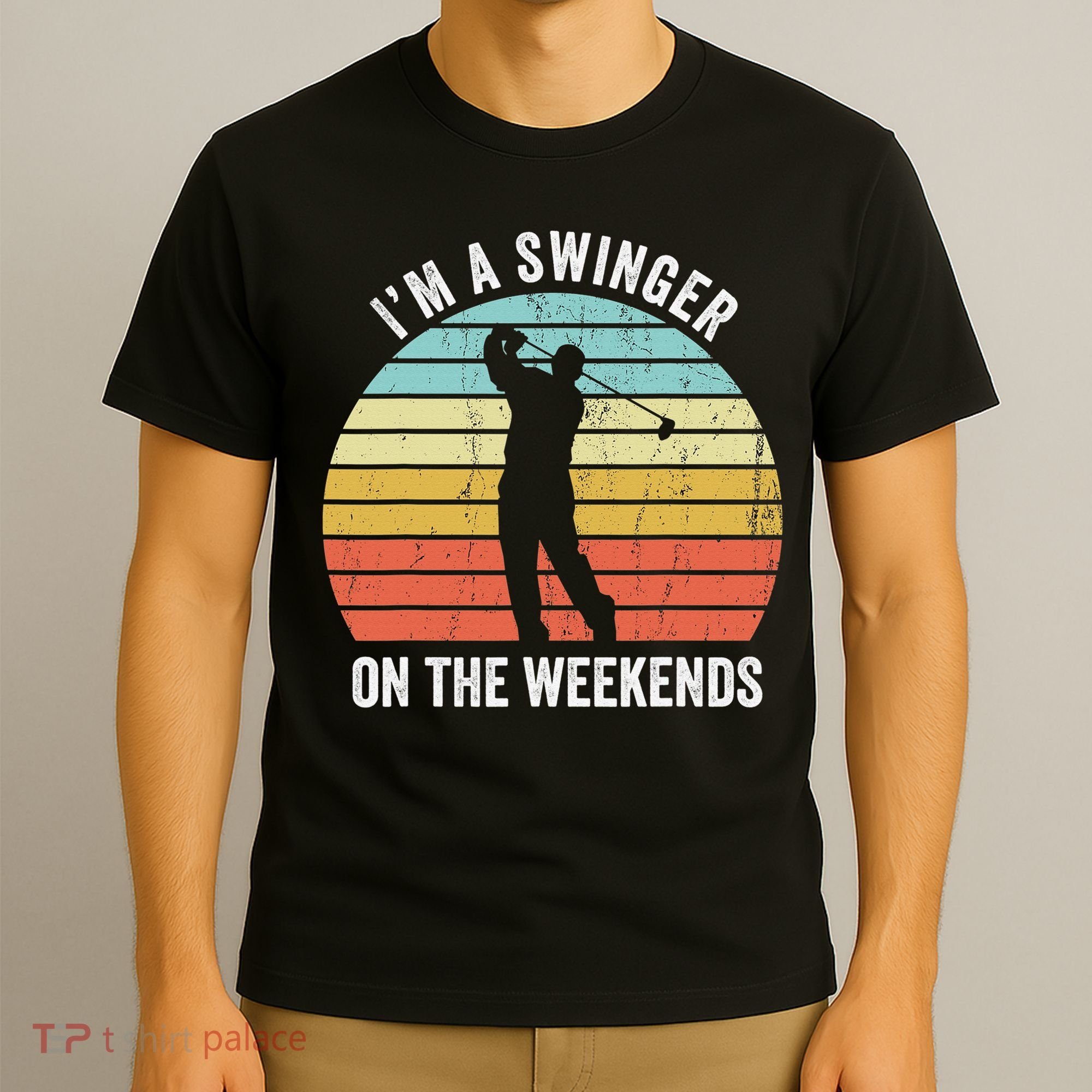 I'm A Swinger On The Weekends Sexual Innuendo Funny Golf T-Shirt