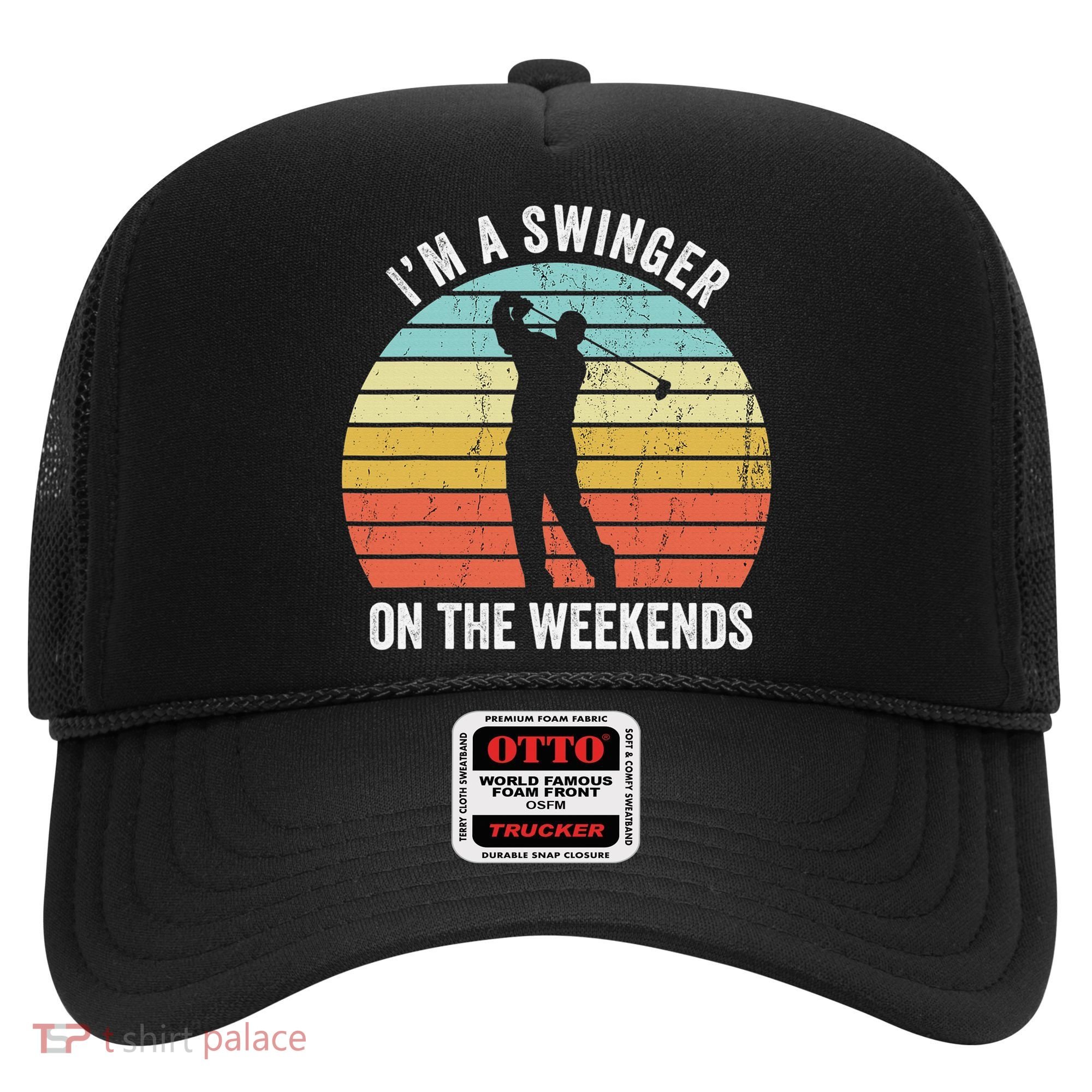 I'm A Swinger On The Weekends Sexual Innuendo Funny Golf Hat